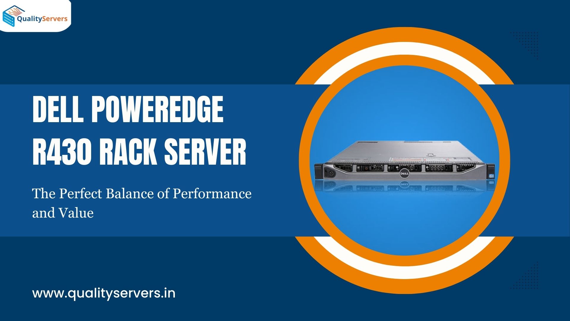 Dell PowerEdge R430 Rack Server: The Perfect Balance of Performance and Value